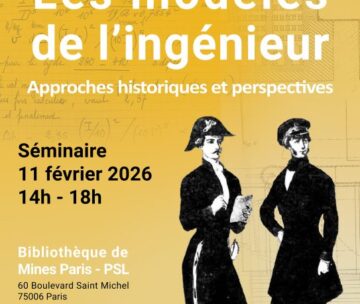 Séminaire sur les « Modèles de l’ingénieur : approches historiques et perspectives »