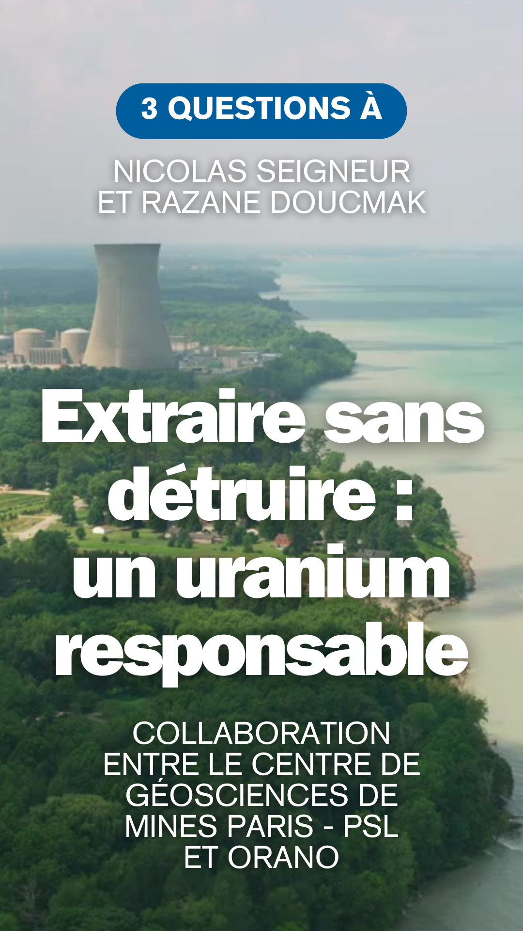 Uranium responsable : 3 questions à Nicolas Seigneur et Razane Doucmak (Centre de Géosciences)